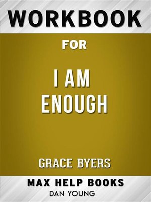 cover image of Workbook for I Am Enough by Grace Byers